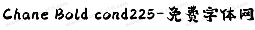 Chane Bold cond225字体转换